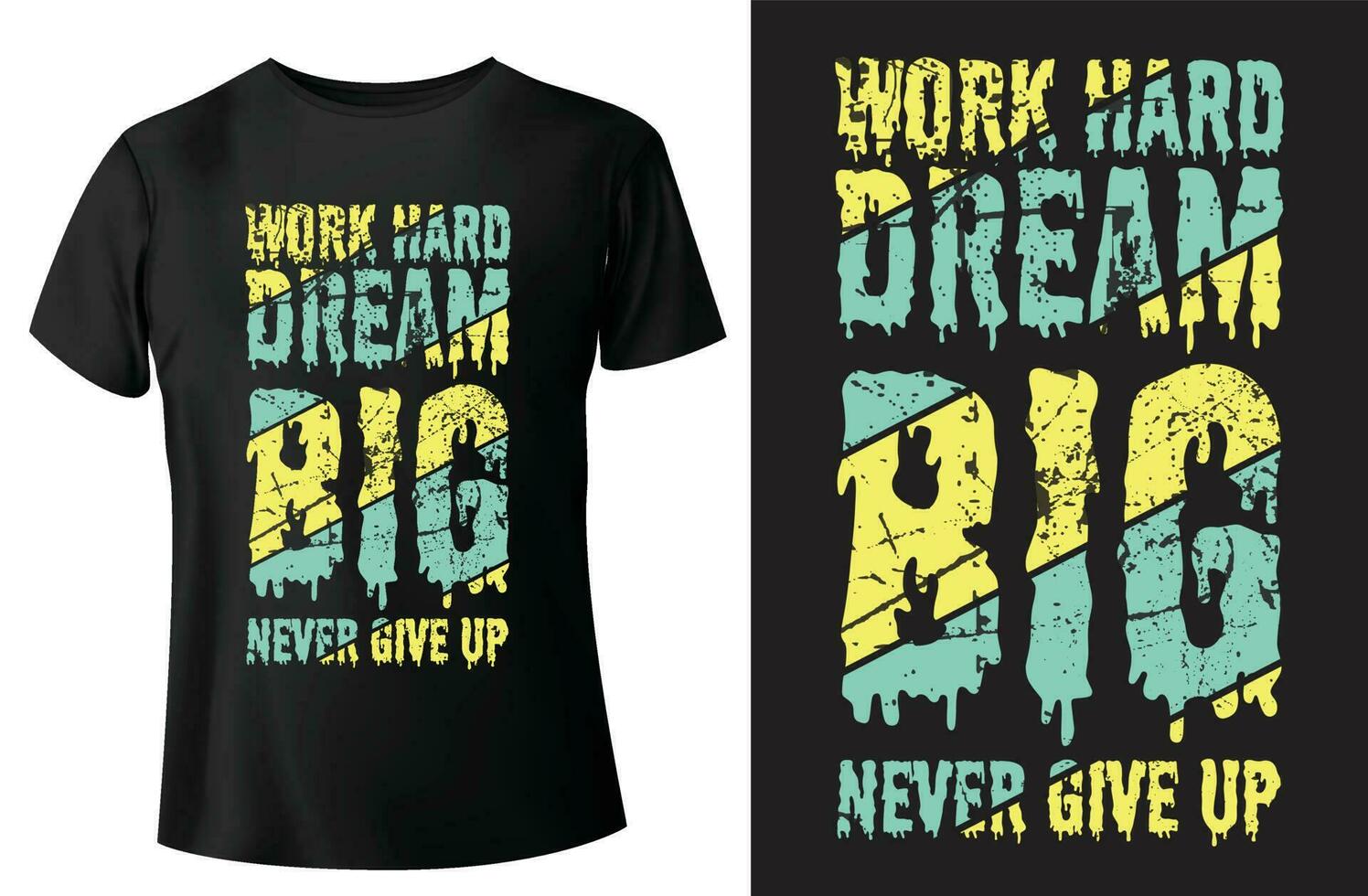 arbete hård dröm stor aldrig ge upp Citat motiverande letering typografi t-shirt design vektor