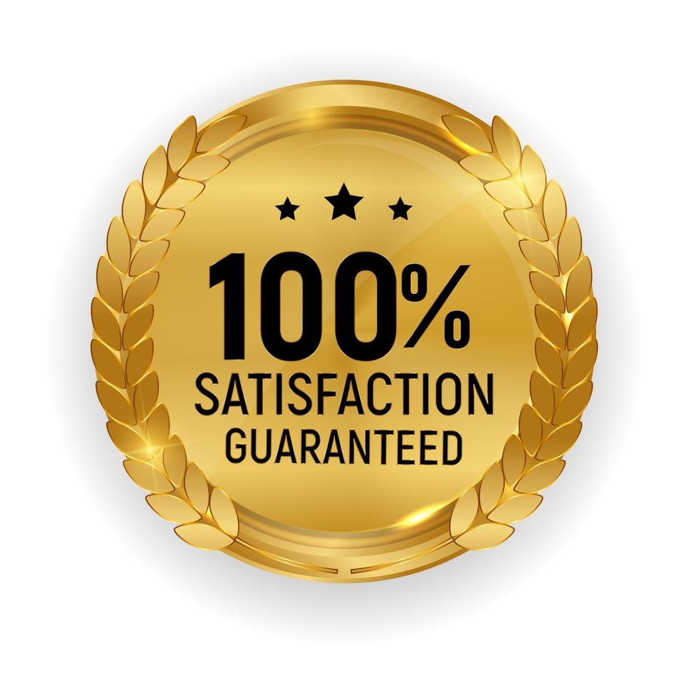 Premium-Qualität Goldmedaille Abzeichen 100 Zufriedenheit garantiert Zeichen vektor