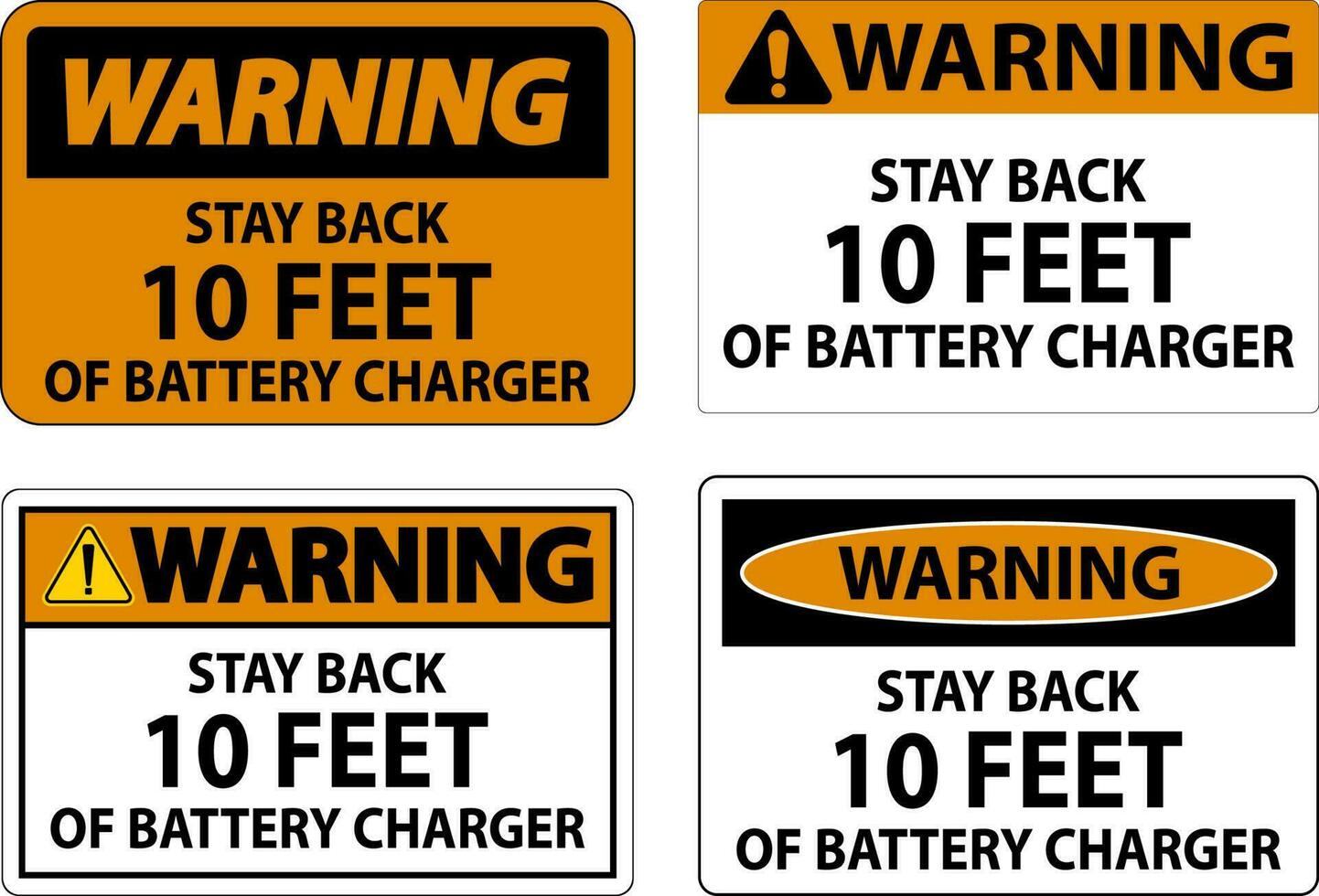 varning tecken stanna kvar tillbaka 10 fötter av batteri laddare vektor