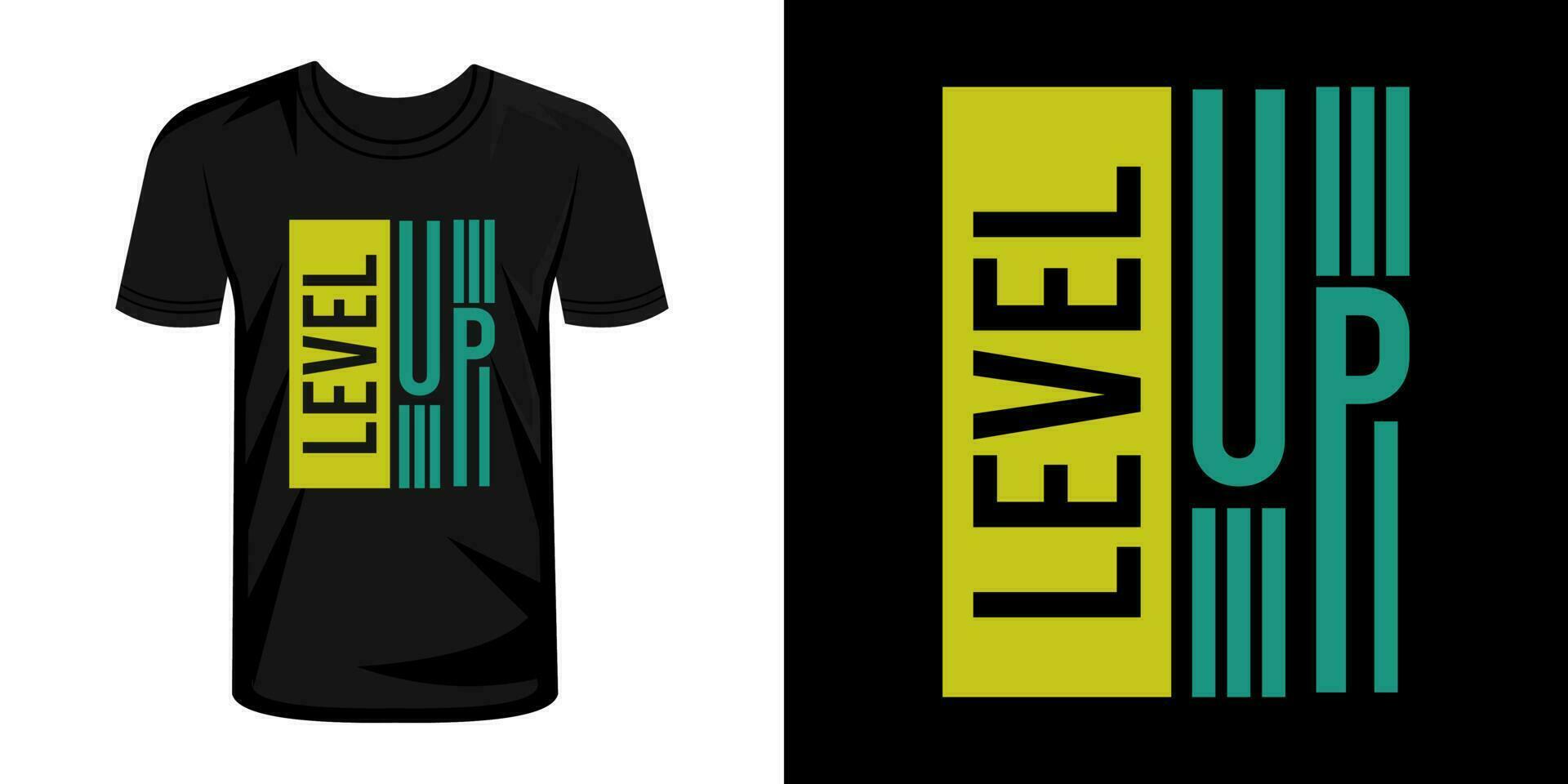 Niveau oben Typografie T-Shirt Design vektor