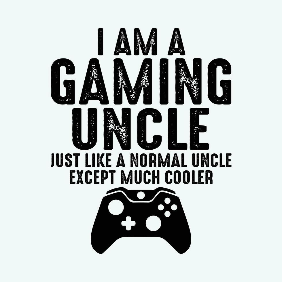 ich bin ein Spielen Onkel komisch Video Spieler Geschenk Video Spiel Liebhaber vektor