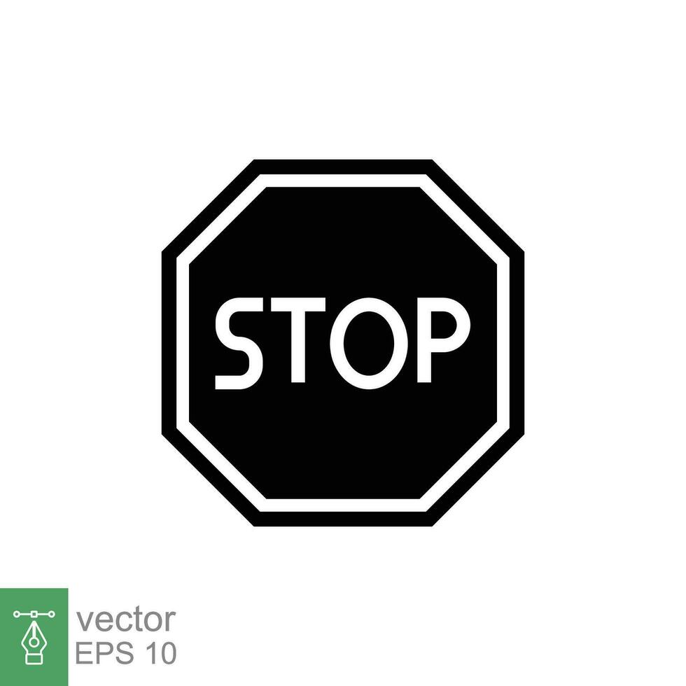sluta tecken ikon. enkel fast stil. trafik symbol, varning, motorväg, oktogon form, varning, säkerhet begrepp. svart silhuett, glyf symbol. vektor illustration isolerat på vit bakgrund. eps 10.
