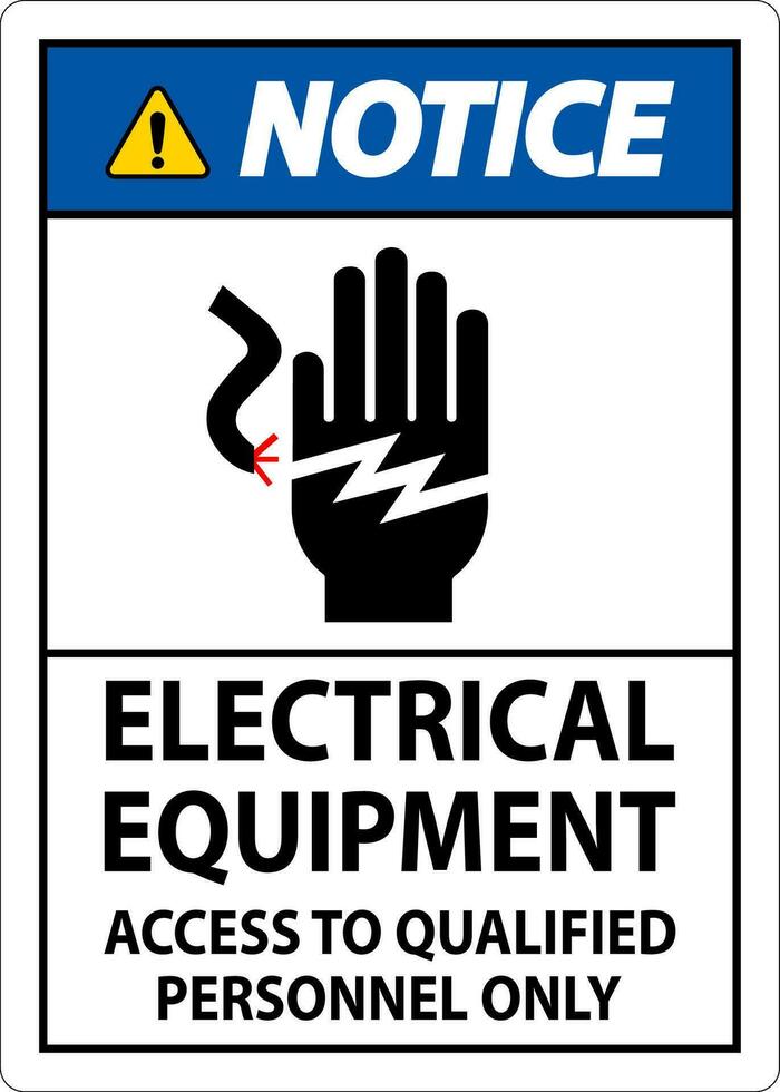 lägga märke till tecken elektrisk Utrustning, tillgång till kvalificerad personal endast vektor