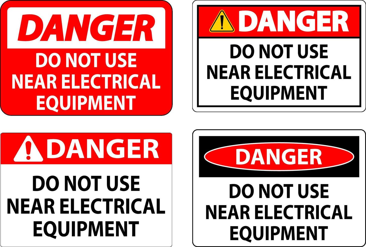 Achtung tun nicht verwenden in der Nähe von elektrisch Ausrüstung vektor