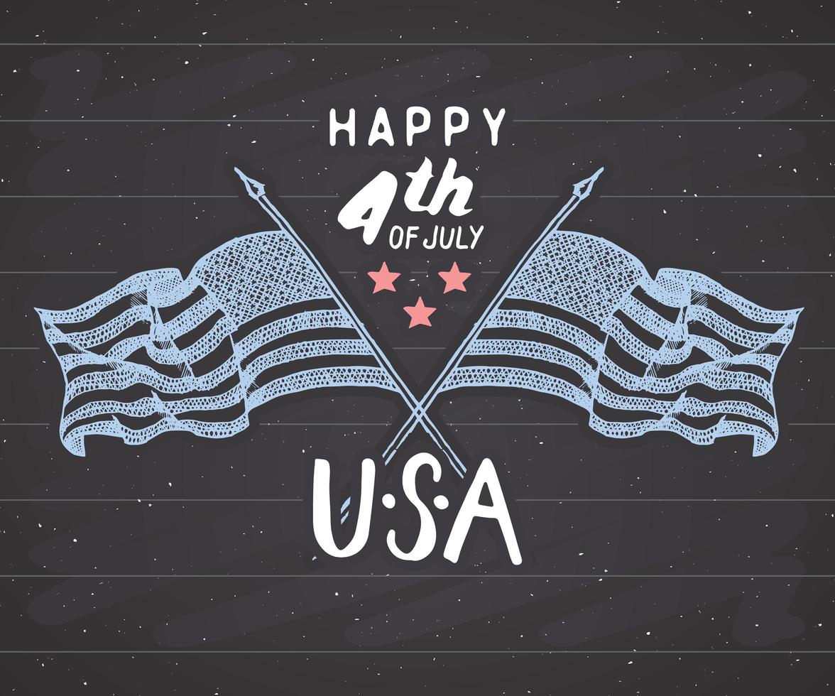 Happy Independence Day, 4. Juli, Vintage-Grußkarte mit USA-Flaggen, Feier der Vereinigten Staaten von Amerika. Handbeschriftung, amerikanische Feiertags-Retro-Designvektorillustration auf Tafel. vektor