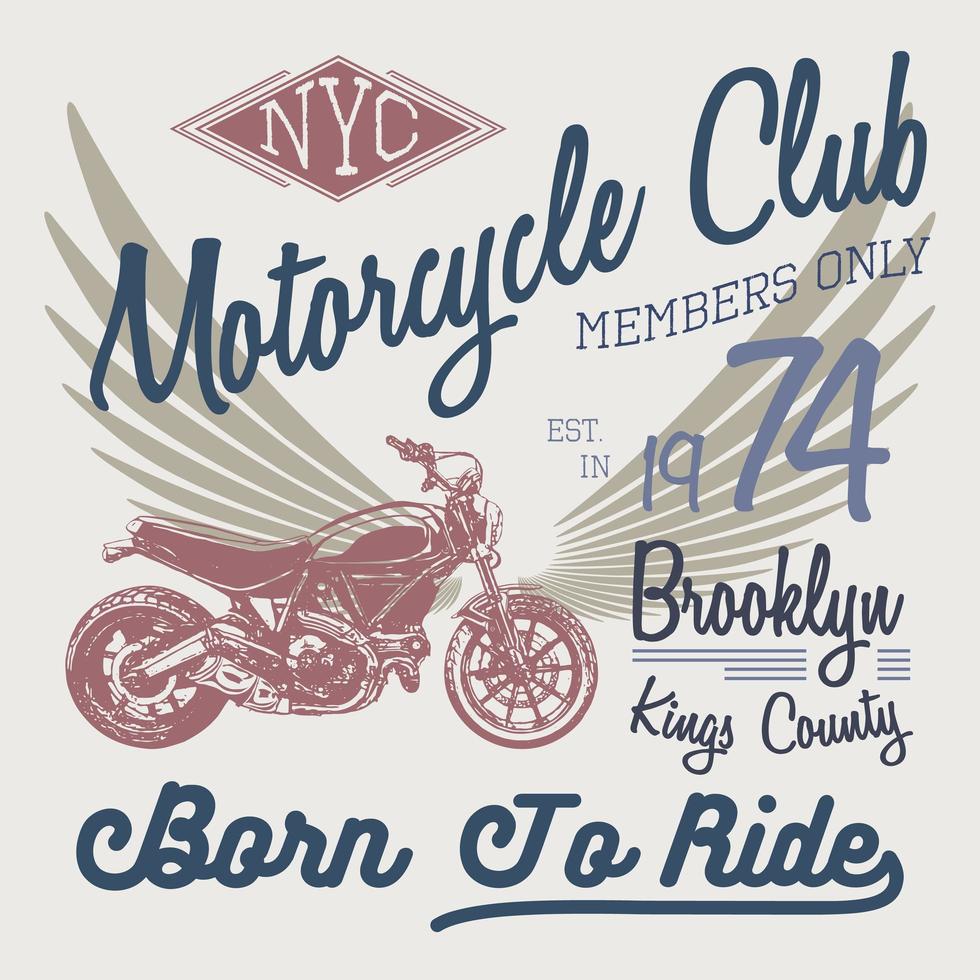 T-Shirt Typografie Design, Motorrad Vektor, NYC Druck Grafiken, typografische Vektor-Illustration, New York Riders Grafikdesign für Etikett oder T-Shirt Druck, Abzeichen, Applikation vektor