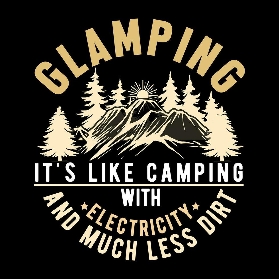 Glamping es ist mögen Camping mit Elektrizität und viel weniger Schmutz vektor