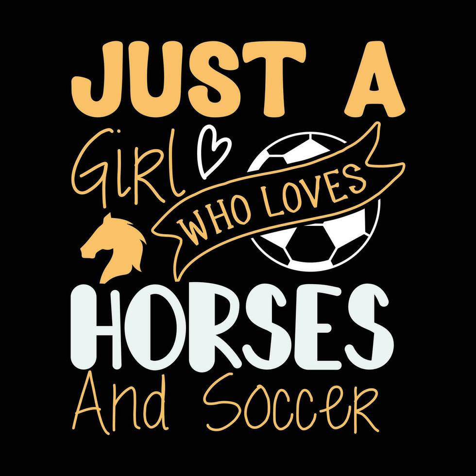 gerade ein Mädchen Wer liebt Pferde und Fußball vektor