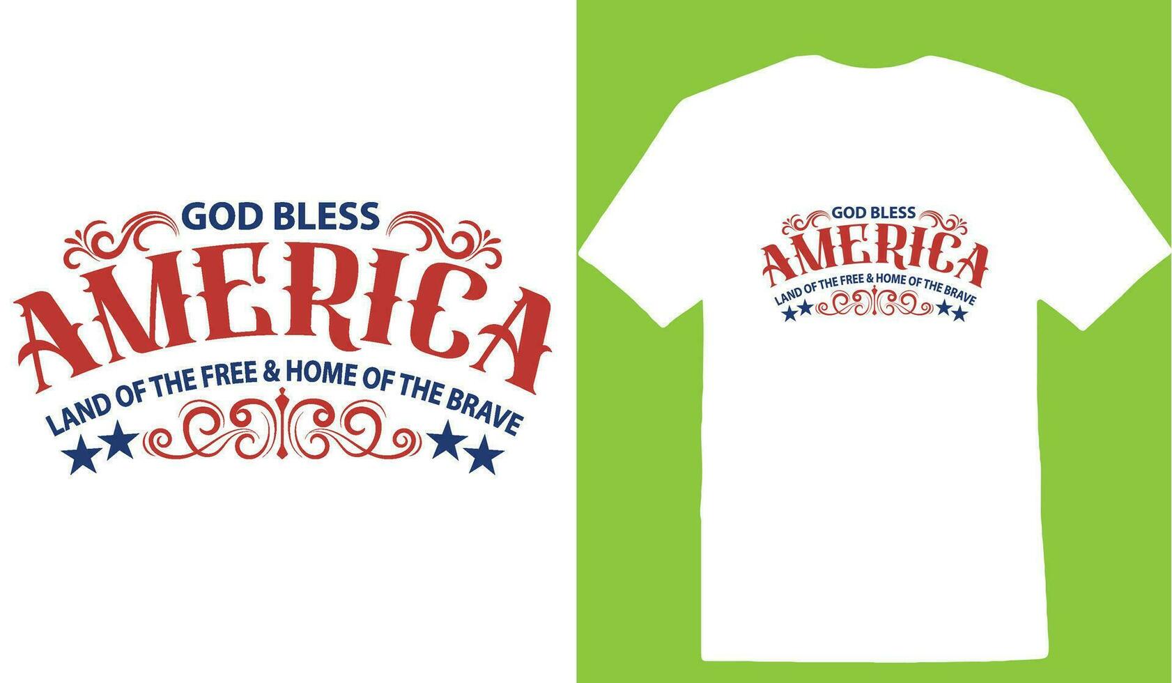 Gott segnen Amerika Land von das kostenlos und Zuhause von das mutig T-Shirt vektor