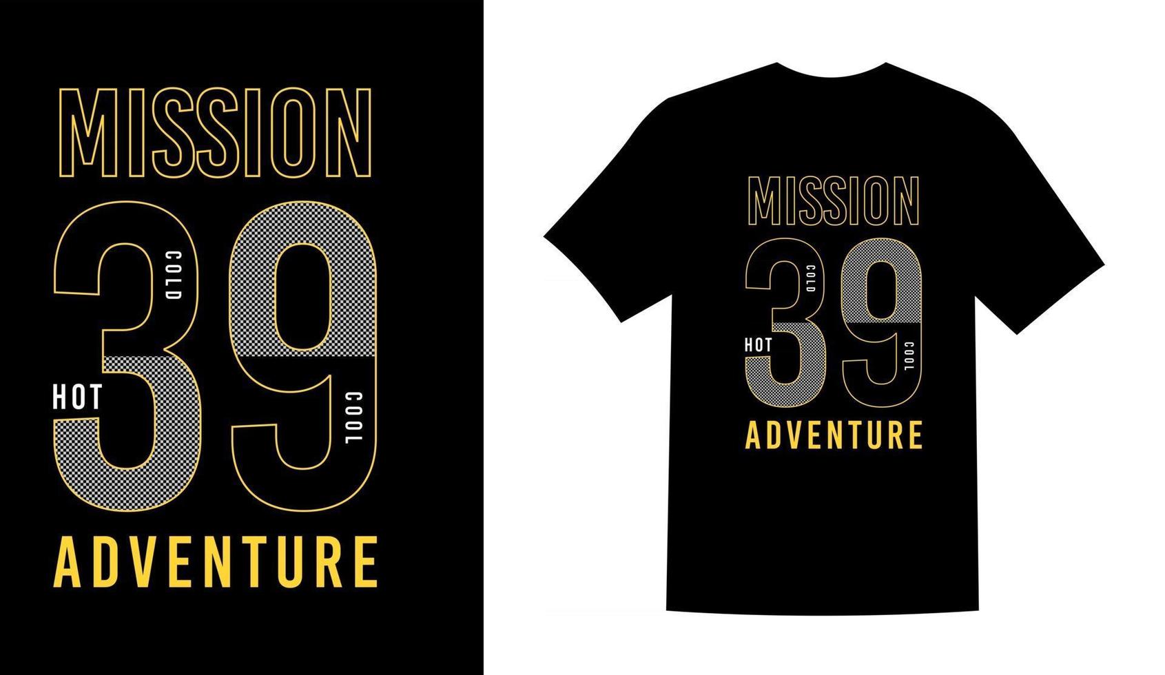 Misson 39 Abenteuer-T-Shirt-Design-Vektor-Illustration vektor