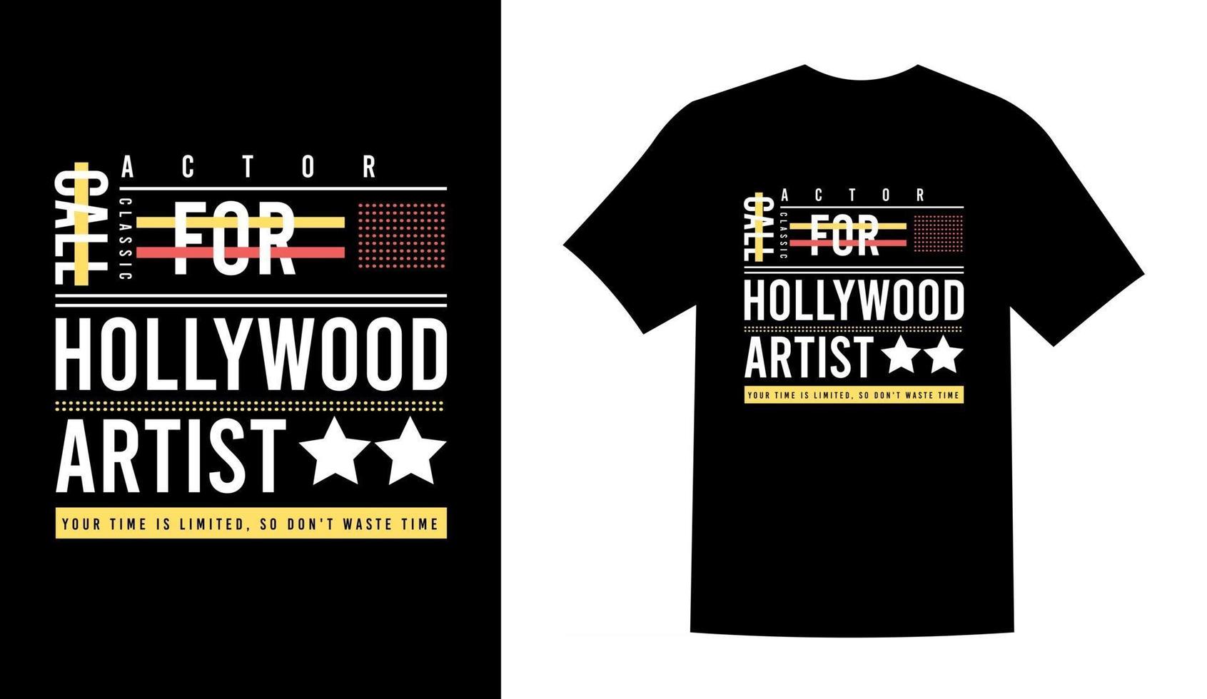 kall för hollywood konstnär typografi vintage prinatble t shirt design vektorillustration vektor