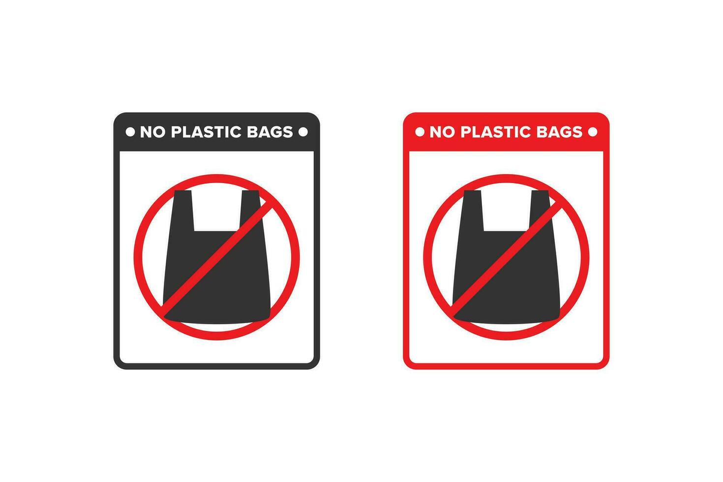 Nein Plastik Tasche Symbol Zeichen Design Vektor, Symbol Tafel appelliert nicht zu verwenden Plastik Taschen vektor