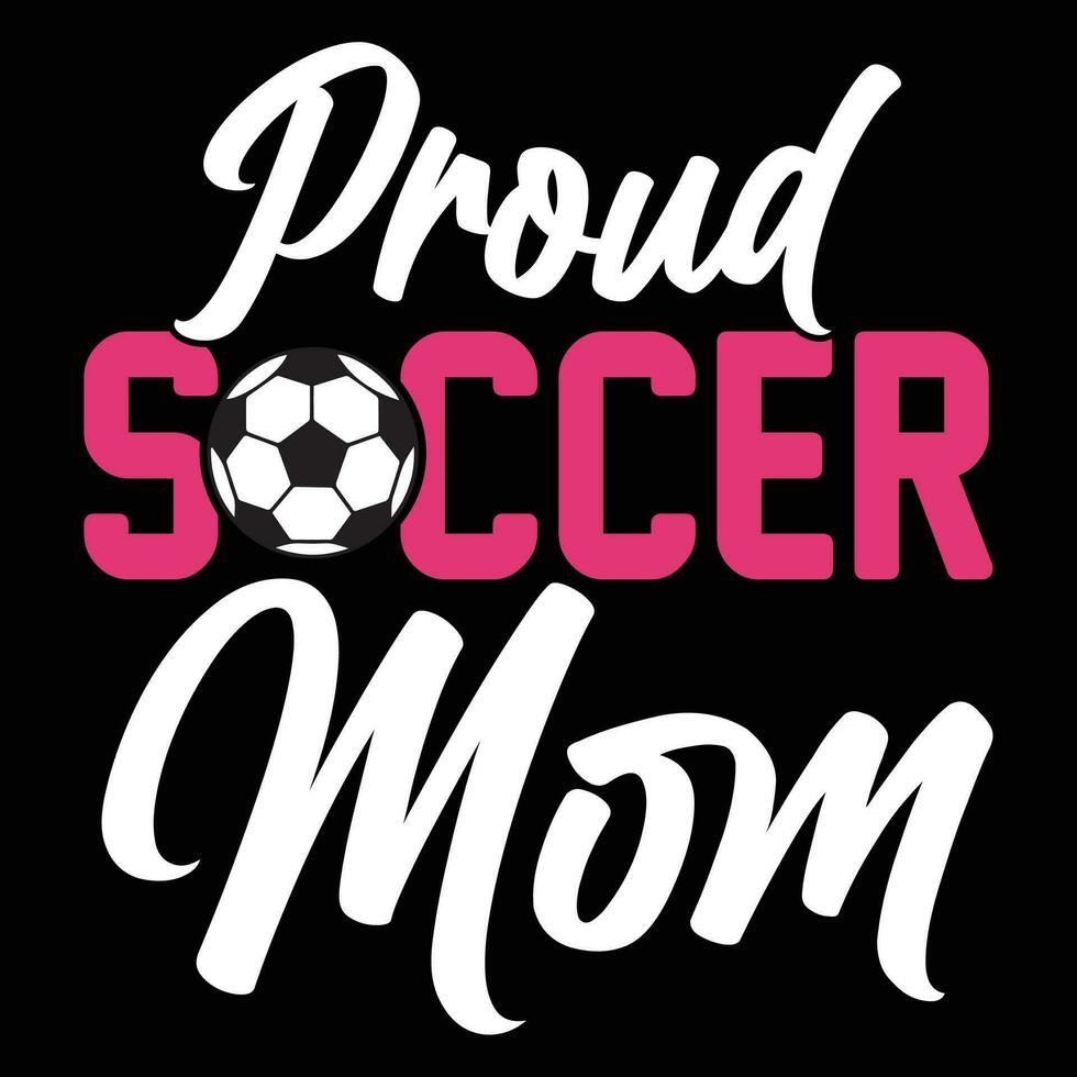 stolz Fußball Mama Hemd drucken Vorlage vektor