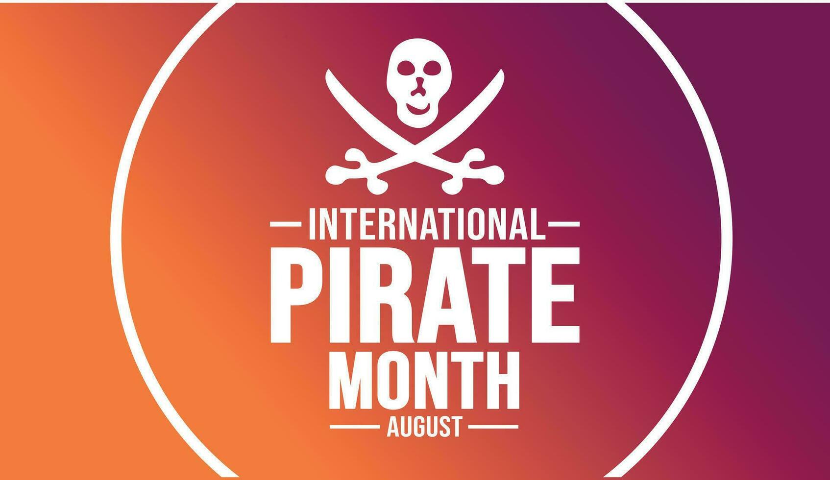 August ist International Pirat Monat Hintergrund Vorlage. Urlaub Konzept. Hintergrund, Banner, Karte, und Poster Design Vorlage mit Text Inschrift und Standard Farbe. Vektor Illustration.