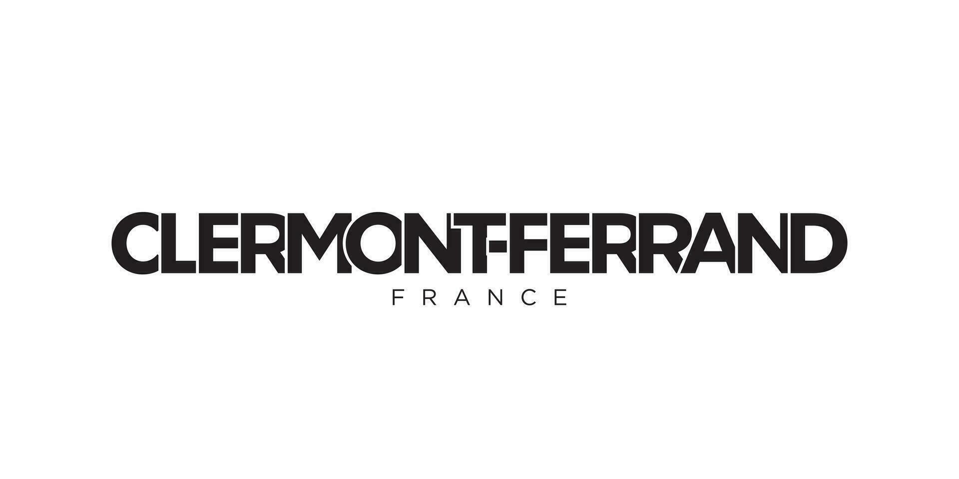 Clemont Ferrand im das Frankreich Emblem. das Design Eigenschaften ein geometrisch Stil, Vektor Illustration mit Fett gedruckt Typografie im ein modern Schriftart. das Grafik Slogan Beschriftung.