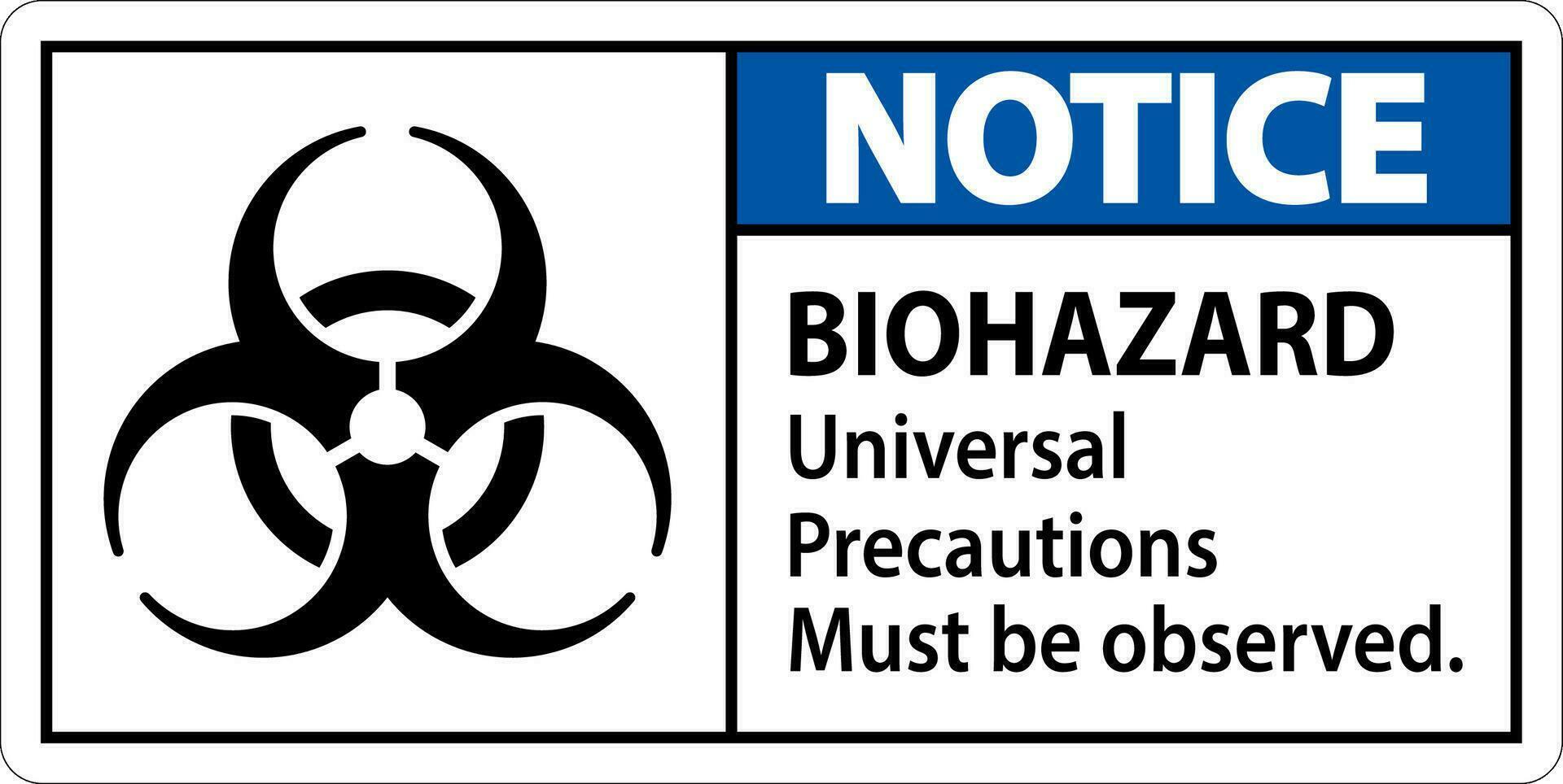 biohazard lägga märke till märka biohazard universell försiktighetsåtgärder måste vara observerats vektor