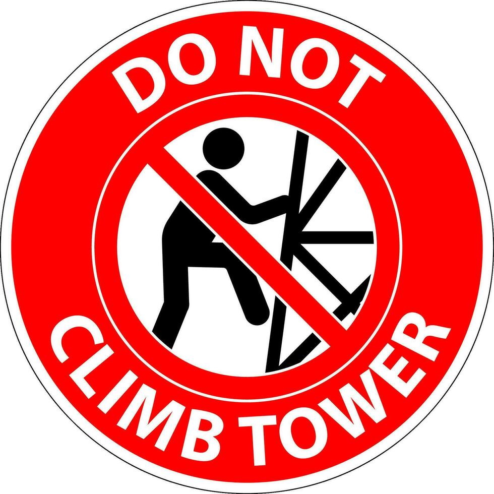 Verbot Zeichen tun nicht steigen Turm Symbol vektor