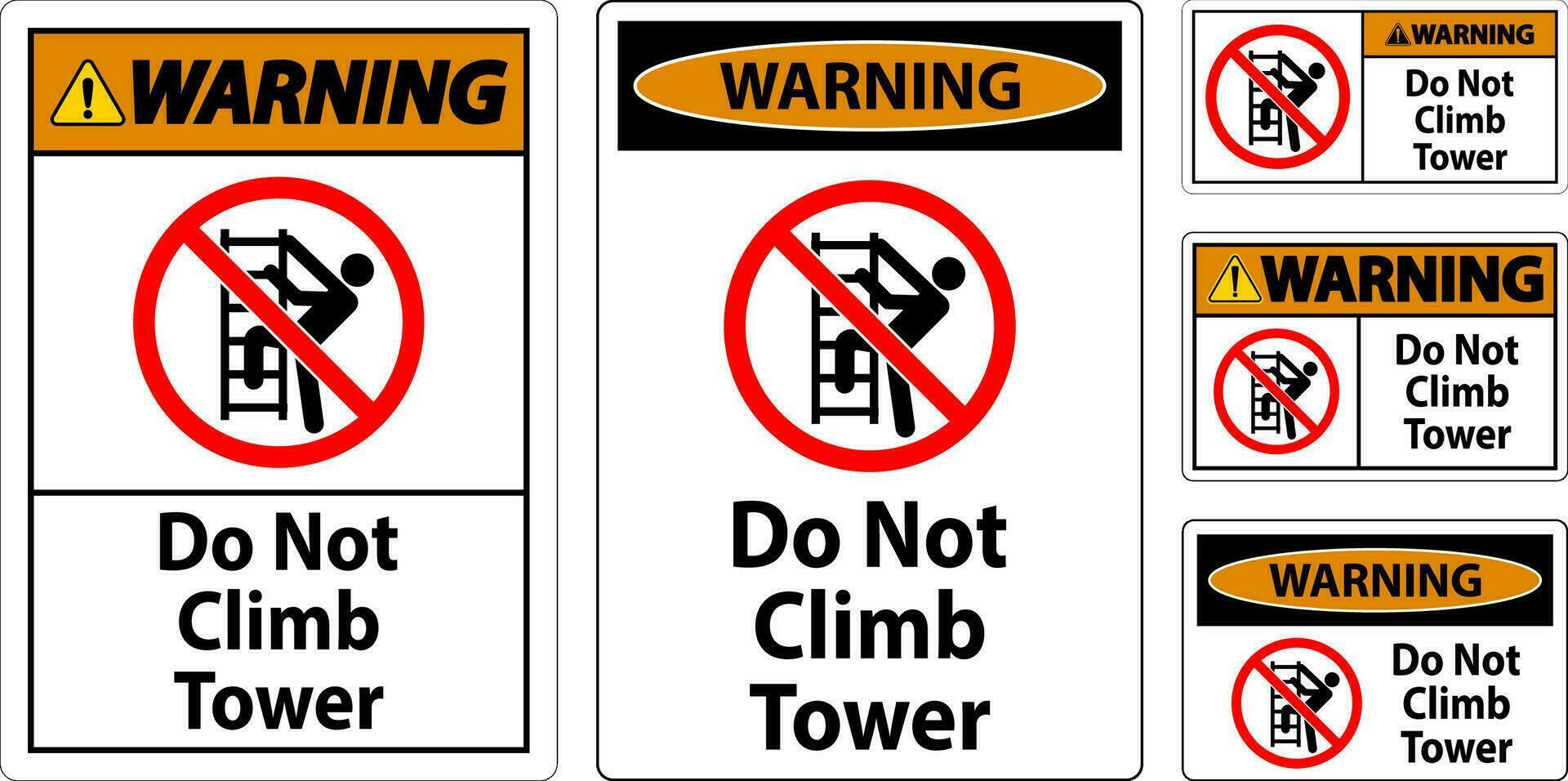 Warnung Zeichen tun nicht steigen Turm auf Weiß Hintergrund vektor