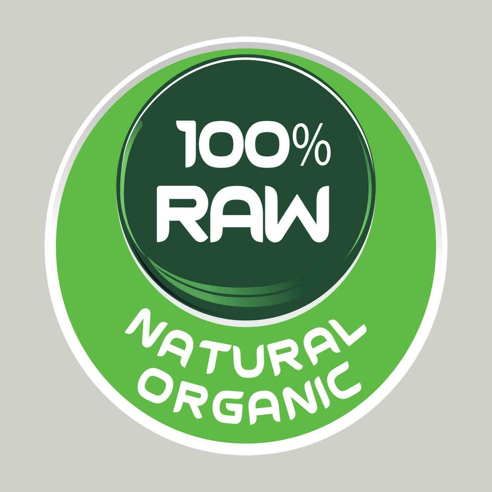 100 Prozent roh natürlich organisch Essen Etikette Symbol Vektor