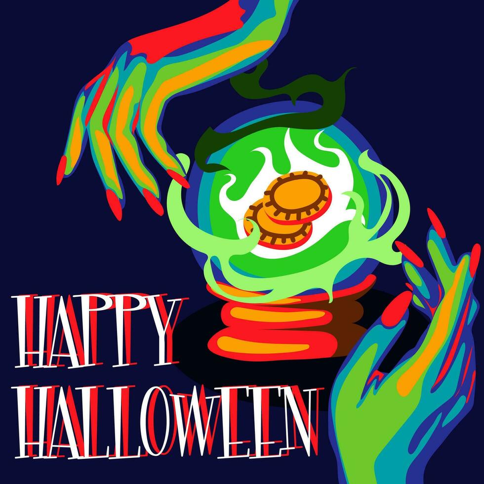 Illustration von ein Hexe Hände mit ein Magie Ball, Vermögen Prognose und glücklich Halloween Inschrift zum ein Party Einladung Karte, Poster. das Tag von das tot Banner. Drucken im hell Farben vektor