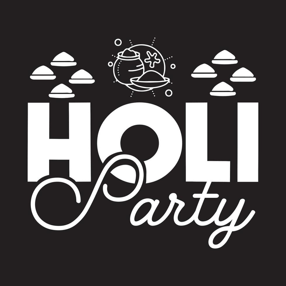 holi citat t-shirt design vektor