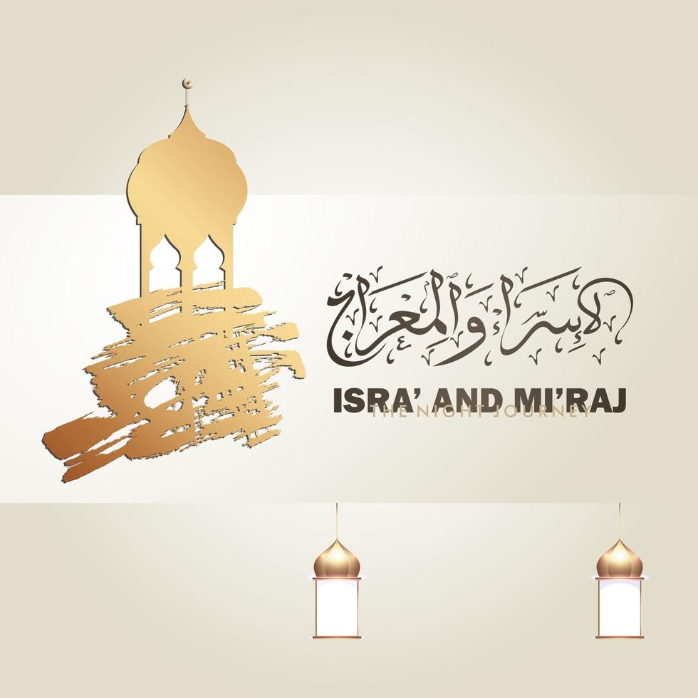 Illustration von isra und miraj die nachtreise des propheten muhammad mit einer goldenen farbe mit einer kombination aus kreisförmigen ornamenten traditionelle grußkarte vektor