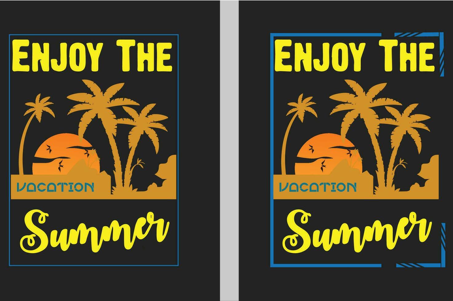 njut av de sommar 2 typer typografi t-shirt design, mall för skriva ut, text t skjorta vektor