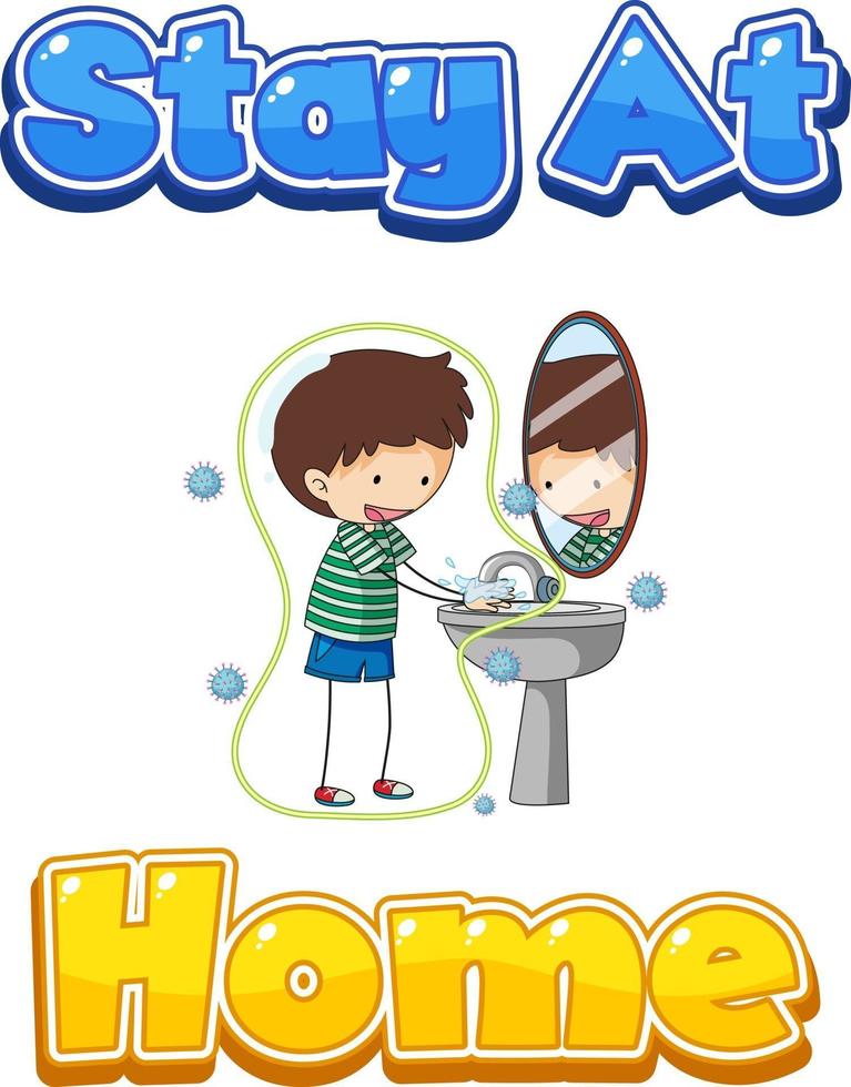 stanna hemma teckensnittsdesign med en pojke som tvättar händerna på vit bakgrund vektor