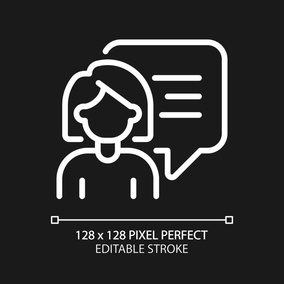 reden Frau mit Rede Blase Pixel perfekt Weiß linear Symbol zum dunkel Thema. Person Denken. Kommunikation visuell Symbol. dünn Linie Illustration. isoliert Symbol zum Nacht Modus. editierbar Schlaganfall vektor