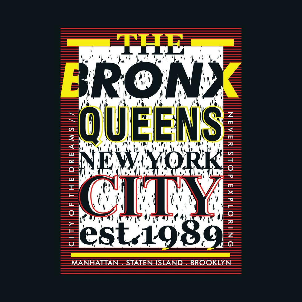 das Bronx Neu York abstrakt Beschriftung Typografie Vektor, abstrakt Grafik, Illustration, zum drucken t Hemd vektor