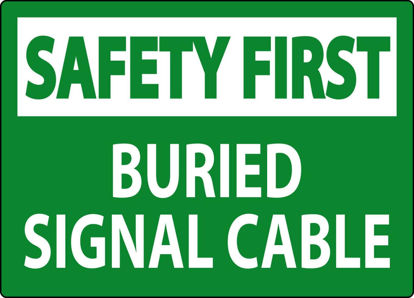 säkerhet först tecken begravd signal kabel- på vit bacground vektor