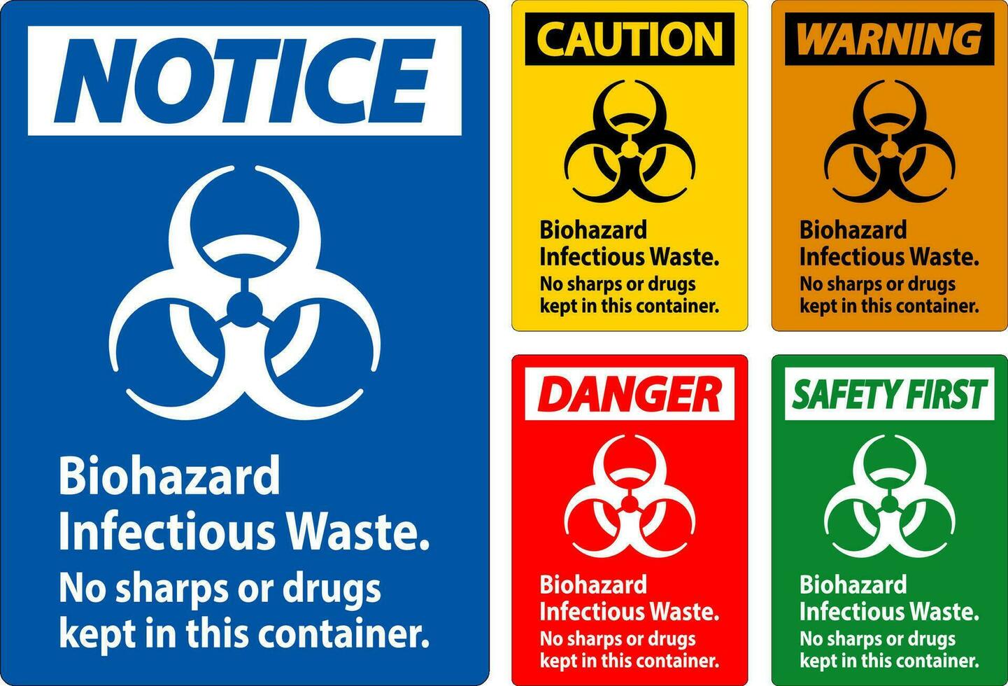 Warnung Etikette Biogefährdung ansteckend Abfall, Nein scharfes S oder Drogen gehalten im diese Container vektor
