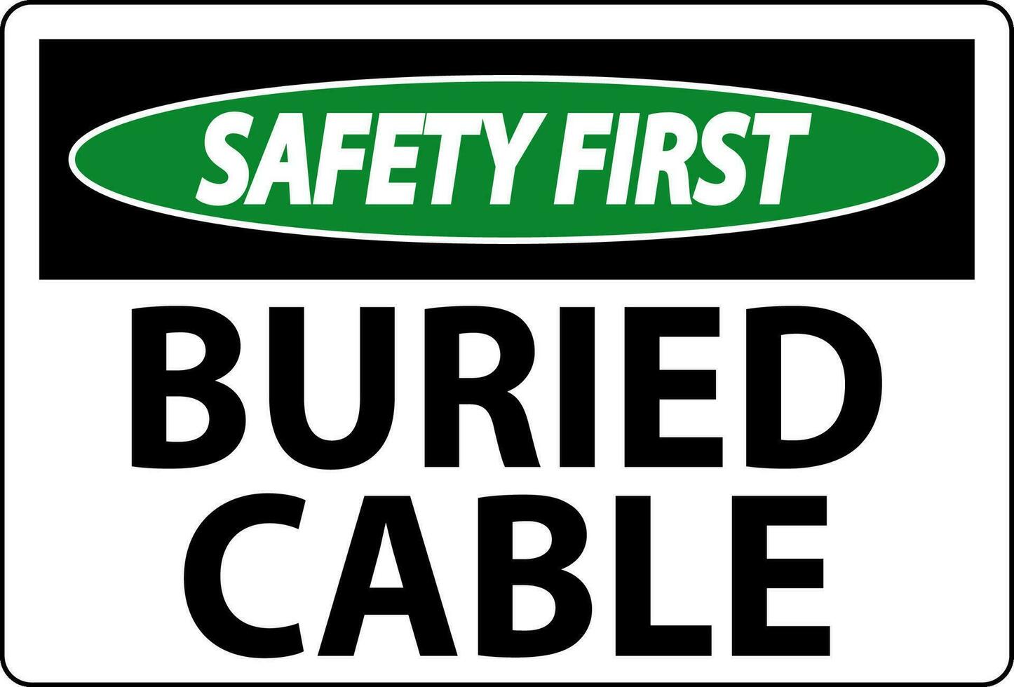 säkerhet först tecken begravd kabel- på vit bakgrund vektor