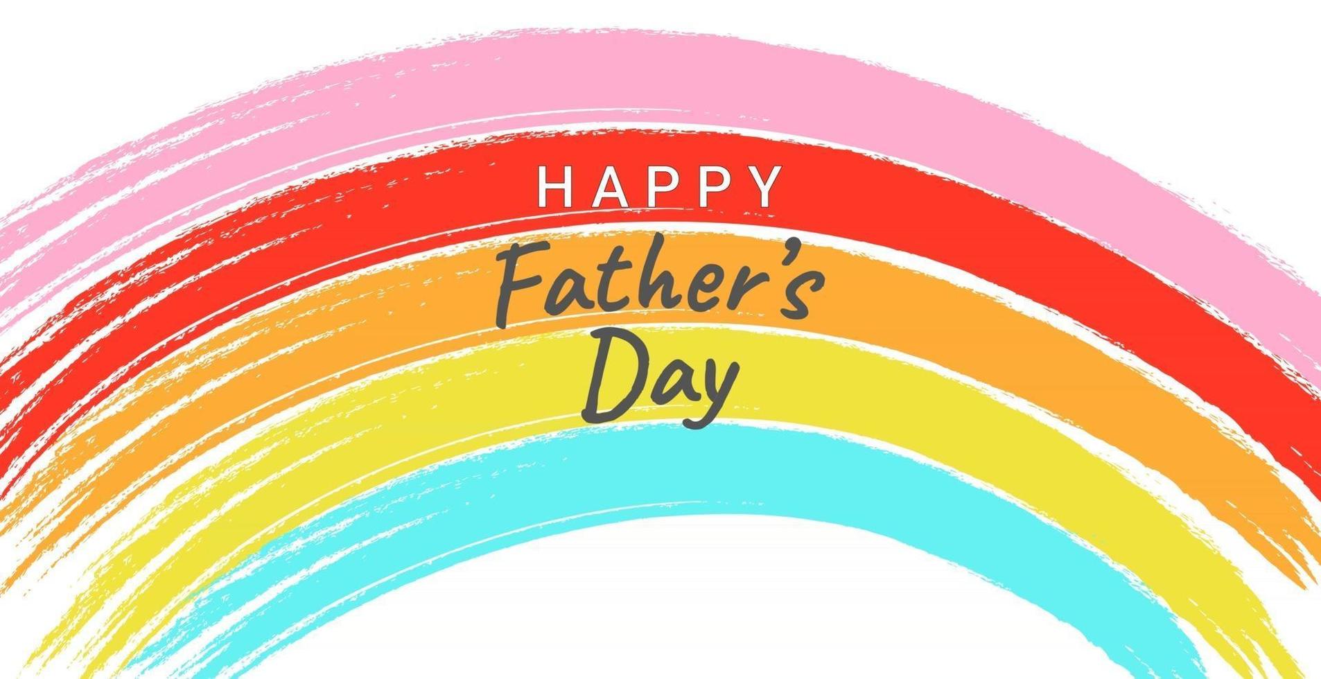 lycklig fars dag gratulationskort med en regnbåge perfekt för banderoller eller affischer vektor