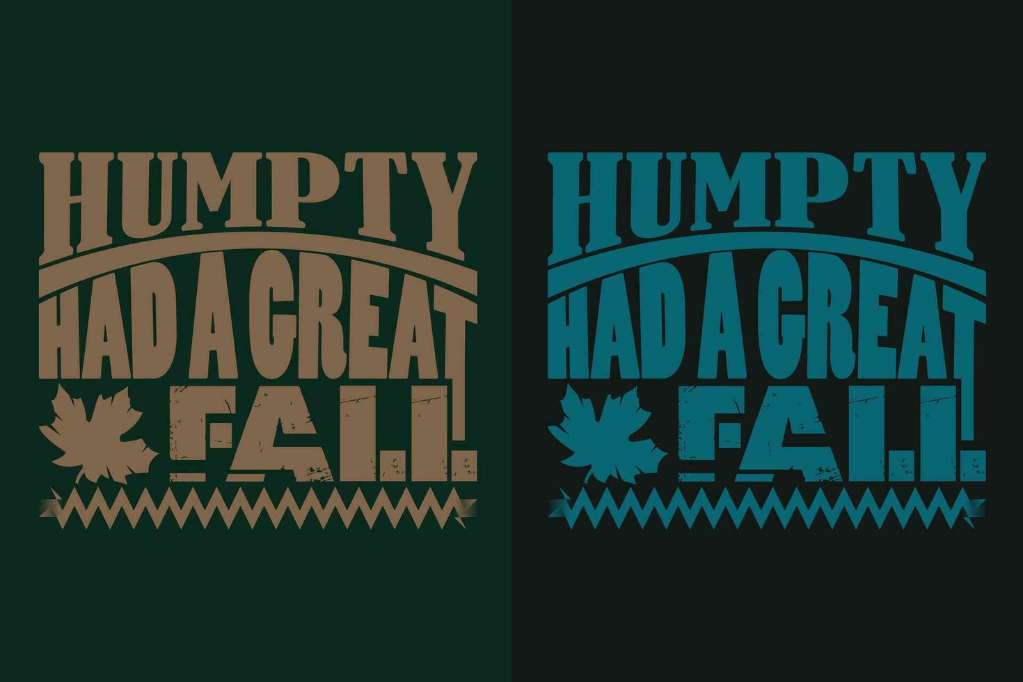 humpty hade en bra falla, höst t-shirt, falla t-shirt, falla vibrafon, höst skjorta, falla Citat skjorta, pumpa t-shirt, gåva för falla, falla familj gåva, tacksägelse skjorta, höst löv skjorta vektor