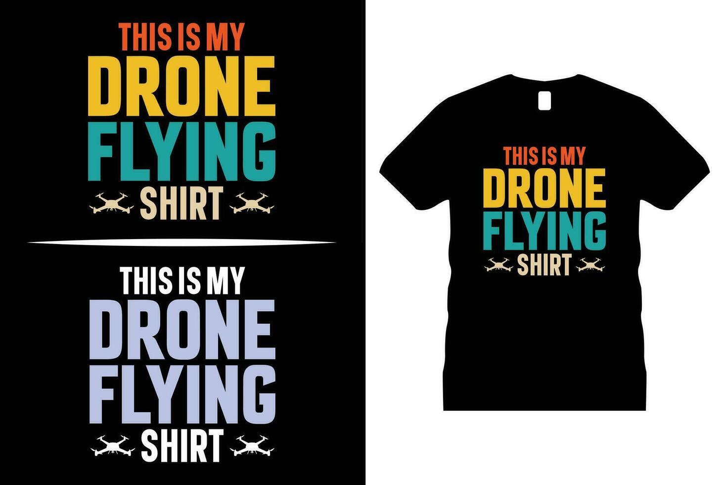 fliegend Drohne T-Shirt Design. verwenden zum T-Shirt, Tassen, Aufkleber, Karten, usw. vektor