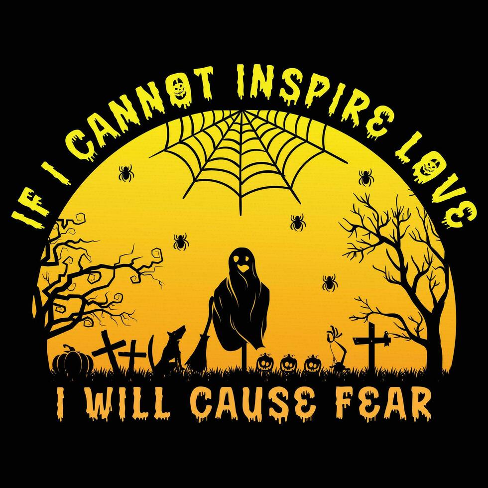 wenn ich kann nicht inspirieren Liebe Halloween T-Shirt Design vektor