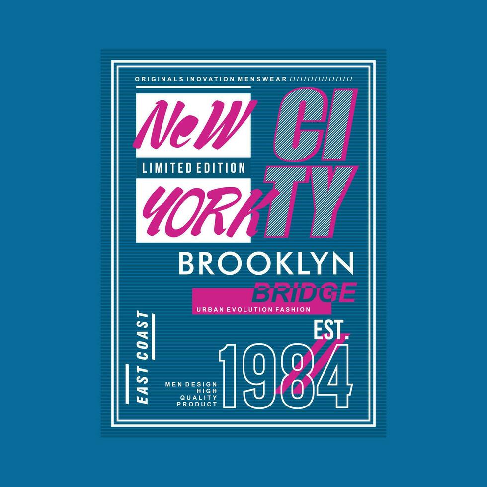 ny york stad slogan grafisk, typografi design, mode t skjorta, vektor illustration