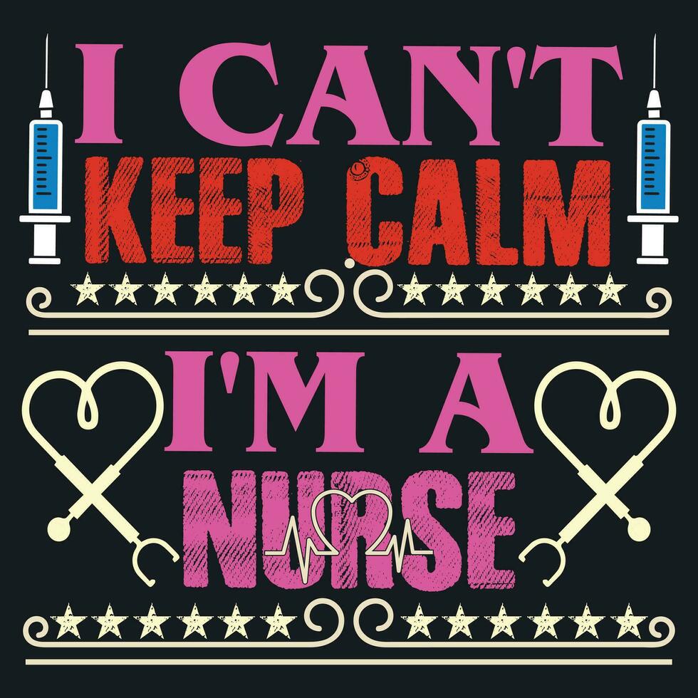 jag kan inte ha kvar lugna jag är en sjuksköterska vektor