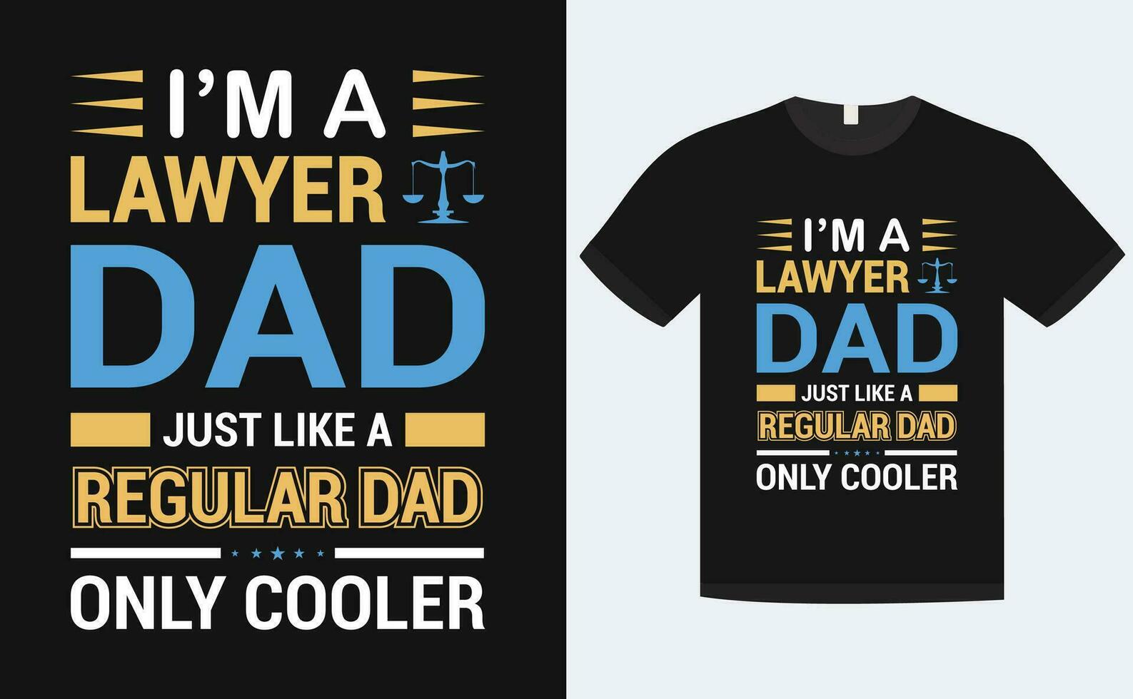 ich bin ein Anwalt Papa gerade mögen ein regulär Papa nur Kühler Väter Tag T-Shirt Design vektor