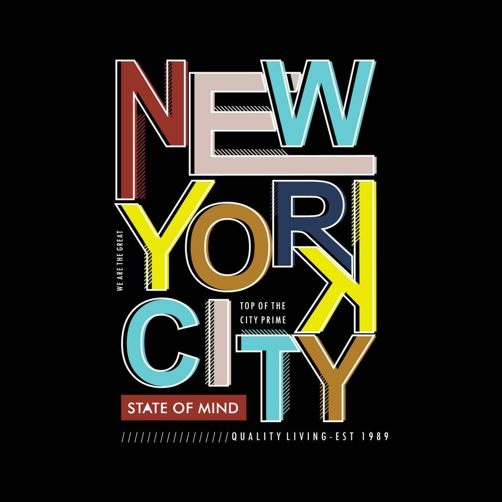 ny york stadsmodern och eleganta typografi slogan. färgrik abstrakt illustration design med de rader stil. vektor skriva ut tee skjorta, typografi, affisch. global swatches.