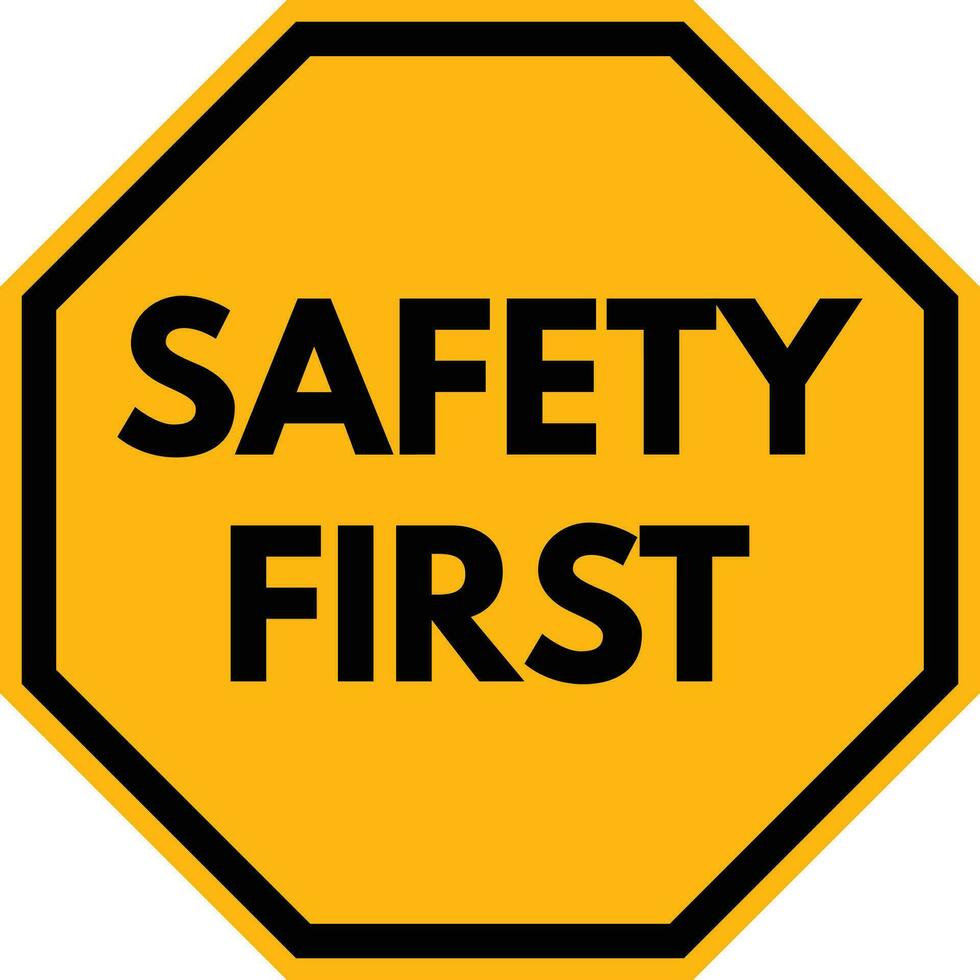 Gelb Sicherheit zuerst Achteck gestalten Zeichen . Warnung Zeichen Vektor