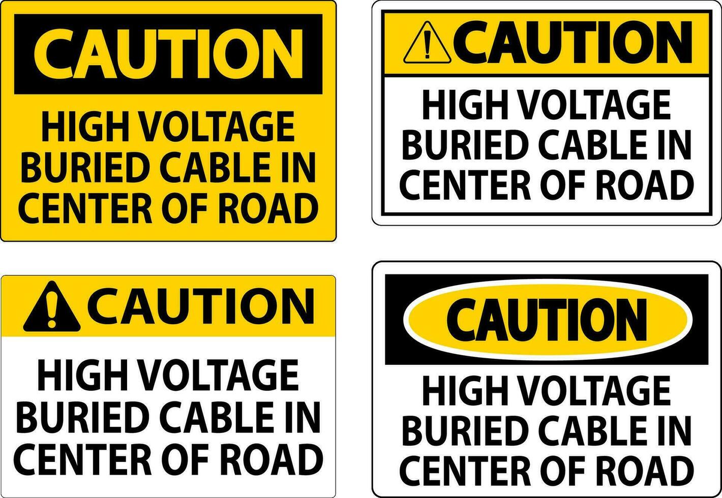 Warnung Zeichen hoch Stromspannung begraben Kabel im Center von Straße vektor