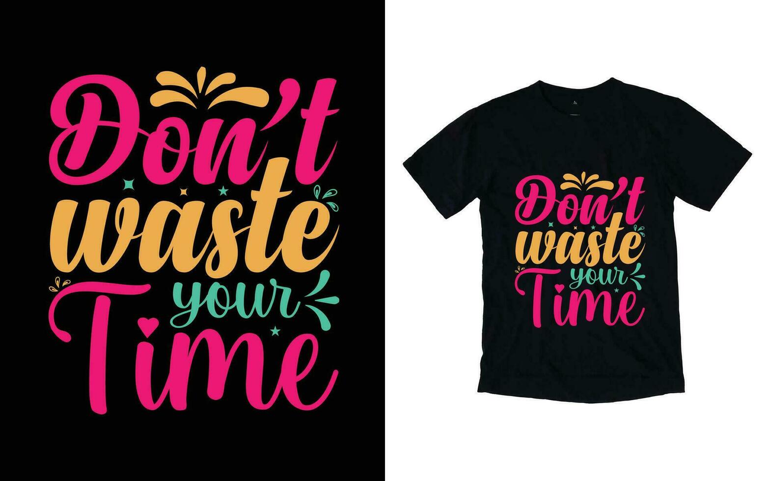 inte avfall din tid motiverande typografi t-shirt design, inspirera t-shirt design, positiv citat t-shirt design vektor