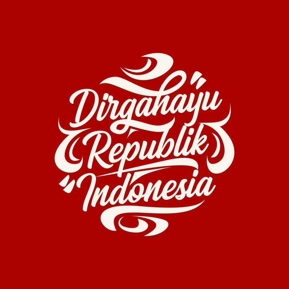 dirgahayu republik indonesien typografi text översättning Lycklig republik av indonesien vektor