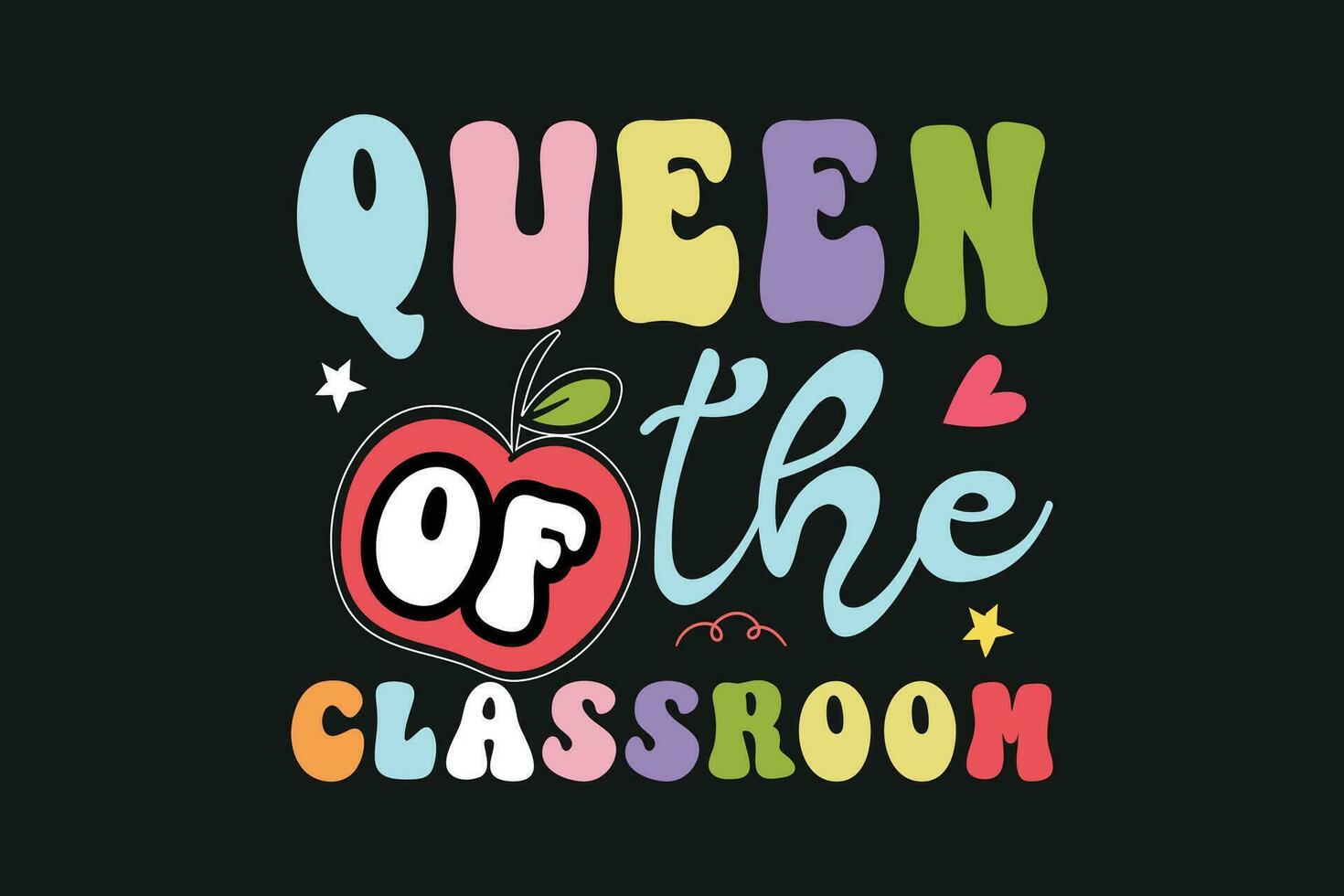 Königin von das Klassenzimmer Kindergarten Kinder Vektor T-Shirt