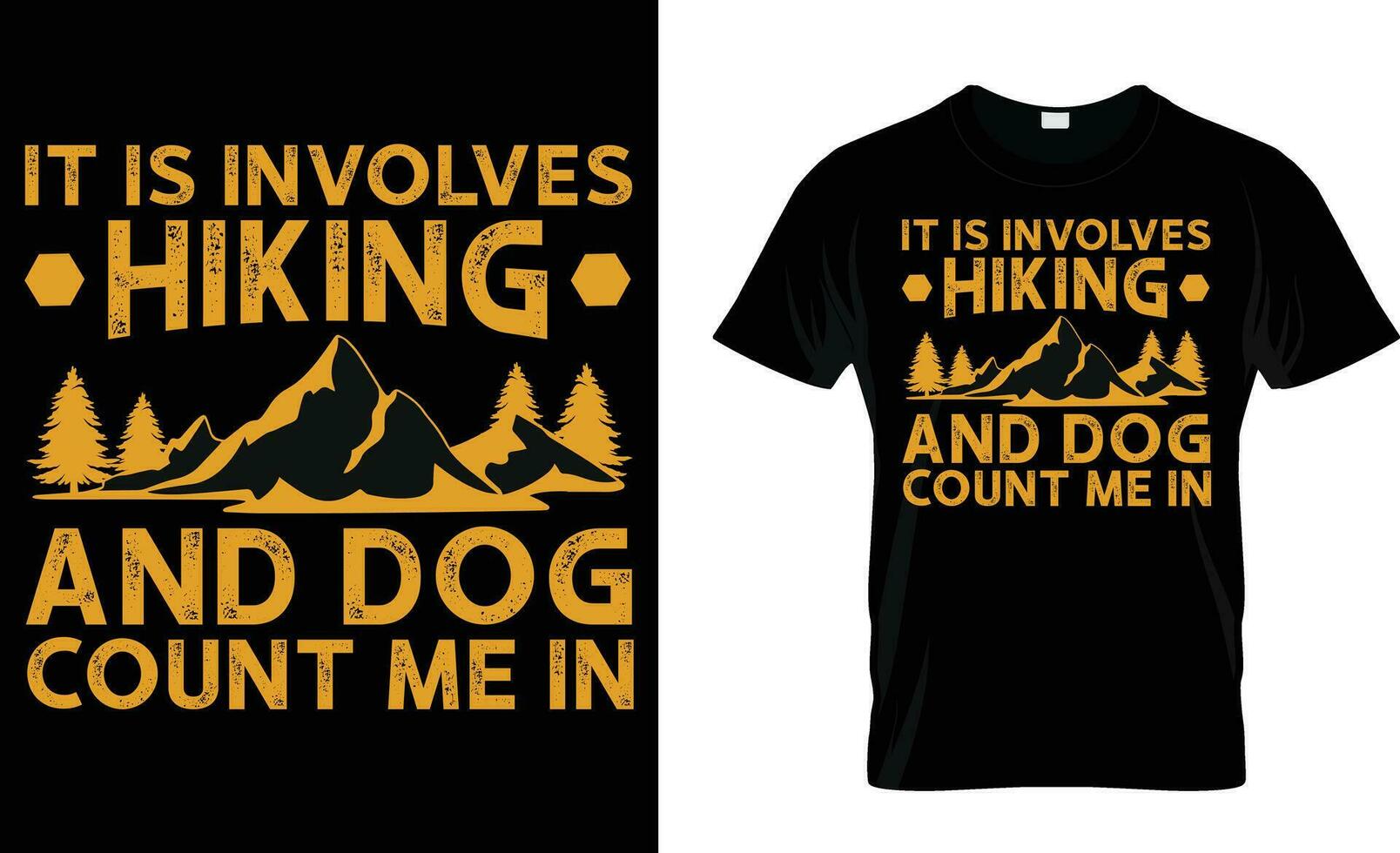 om den innebär vandring och hundar räkna mig i t-shirt design, vandring t-shirt vektor