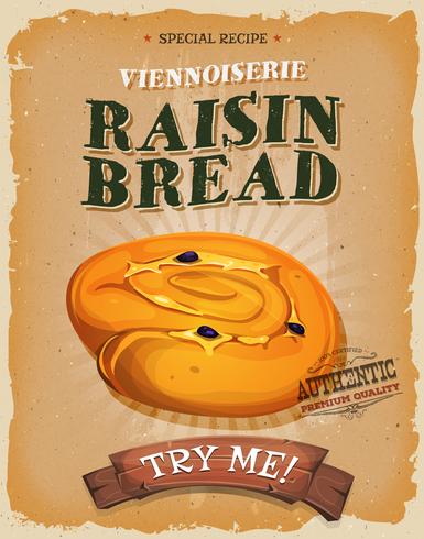 Grunge und Weinlese-Rosinen-Brot-Plakat vektor