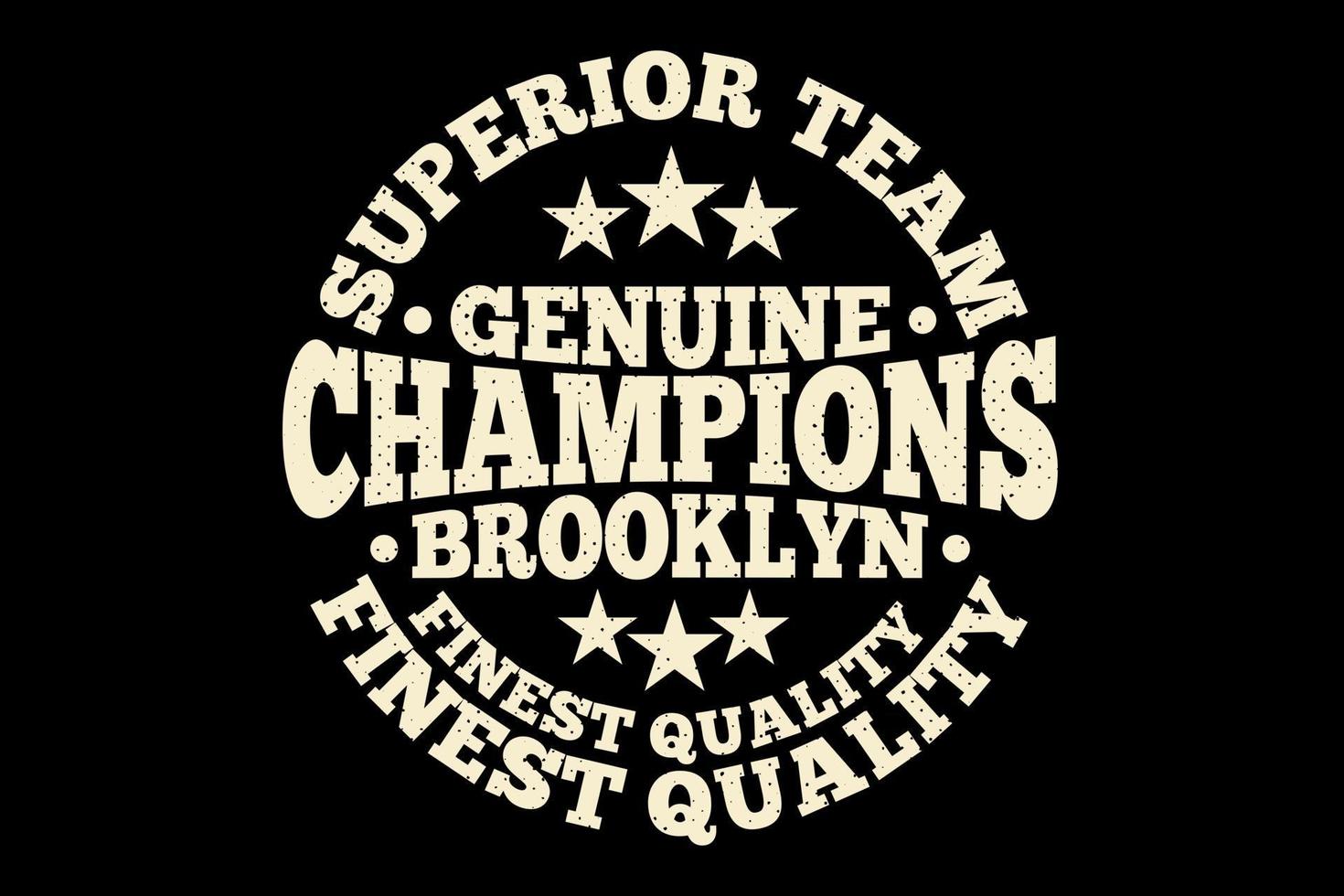 T-Shirt Typografie Superior Team Champions Brooklyn Vintage Style vektor