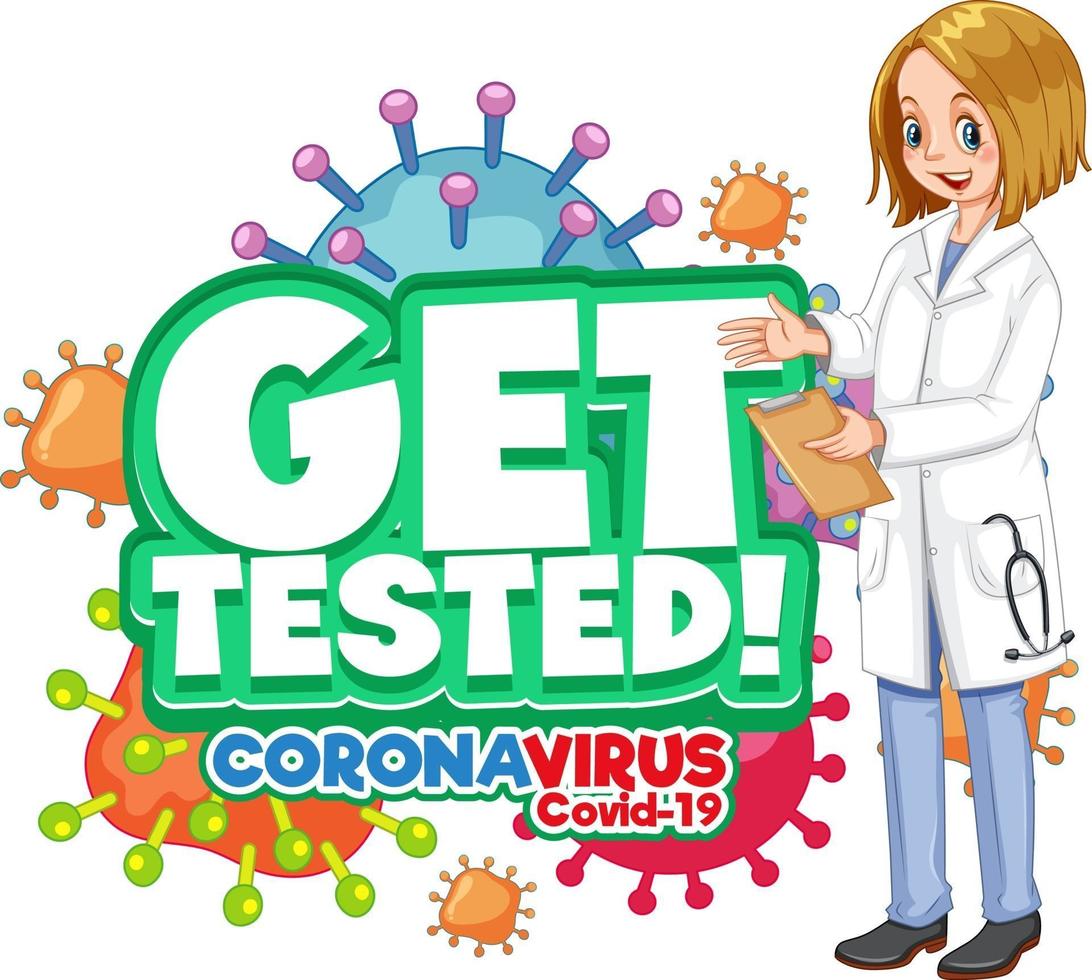 Lassen Sie sich das Coronavirus-Schriftdesign mit einer Cartoon-Figur einer Arztfrau auf weißem Hintergrund testen vektor